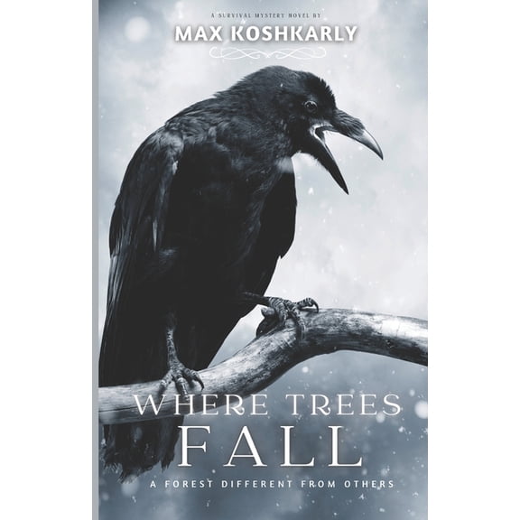 Where Where Trees Fall, Book 1, (Paperback)