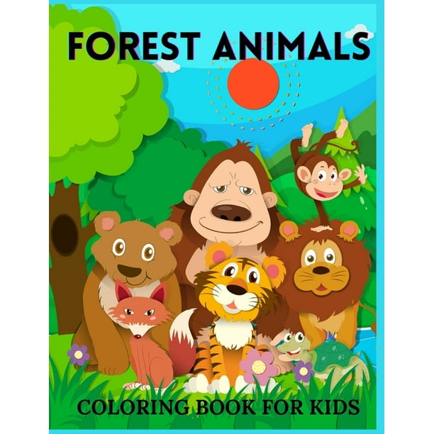 Forest Animals Coloring Book For Kids : Amazing Forest Animals Coloring  Book for Kids -Great Gift for Boys & Girls, Discover the Forest Wildlife  (Paperback) 
