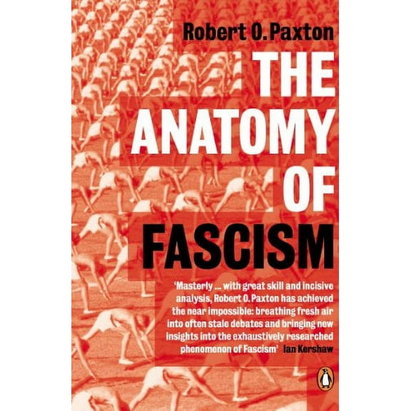 The Anatomy of Fascism