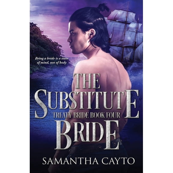 Treaty Brides: The Substitute Bride (Series #4) (Paperback)