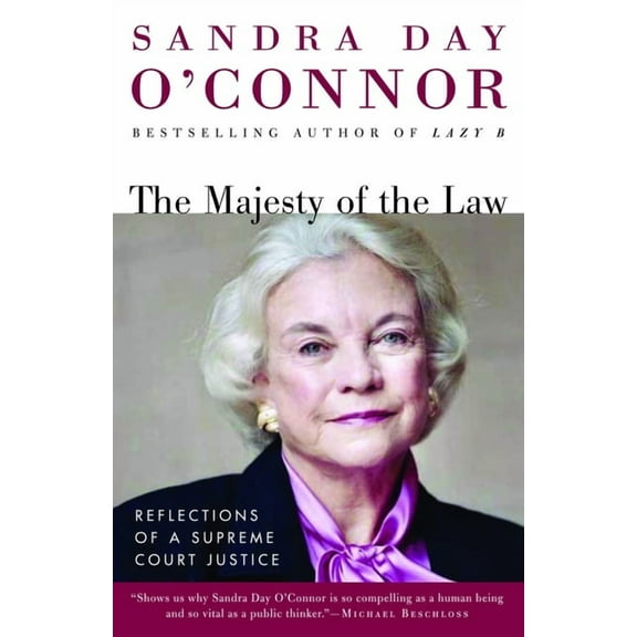 The Majesty of the Law: Reflections of a Supreme Court Justice, (Paperback)