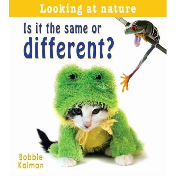 Looking at Nature: Is It the Same or Different? (Paperback)