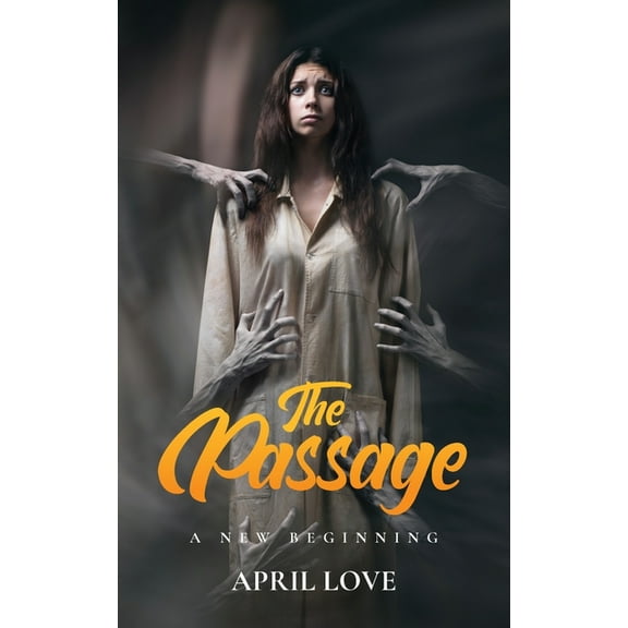 The Passage: A New Beginning, (Paperback)