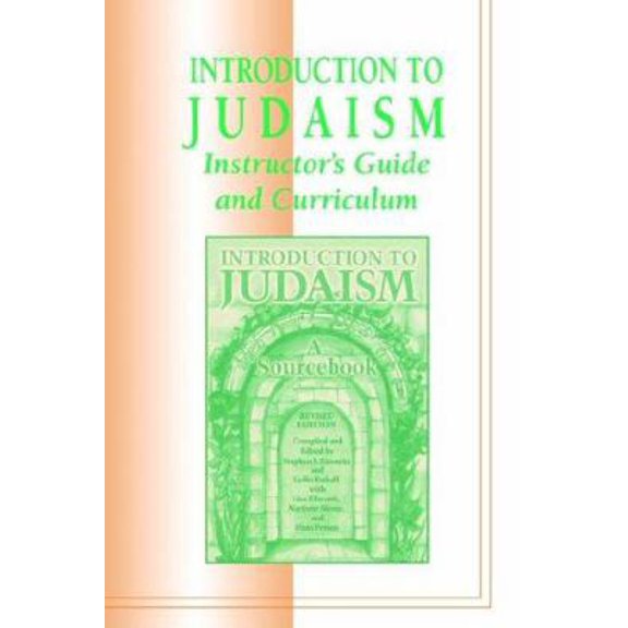 Pre-Owned Introduction to Judaism: Instructor's Guide and Curriculum (Paperback) 0807406511 9780807406519