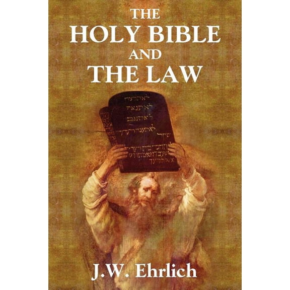 The Holy Bible and the Law, (Paperback)