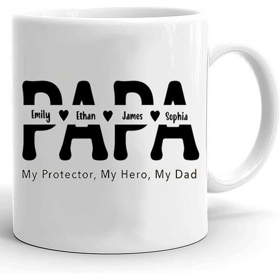 Custom Papa Coffee Mug, Dad My Protector My Hero My Dad Mug, Fathers Day Mug, Christmas Birthday Gifts For Dad Grandpa From Kids