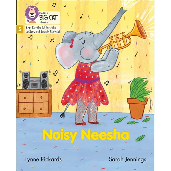 Big Cat Phonics for Little Wandle Letters and Sounds Revised: Big Cat Phonics for Little Wandle Letters and Sounds Revised – Noisy Neesha : Phase 5 (Paperback)