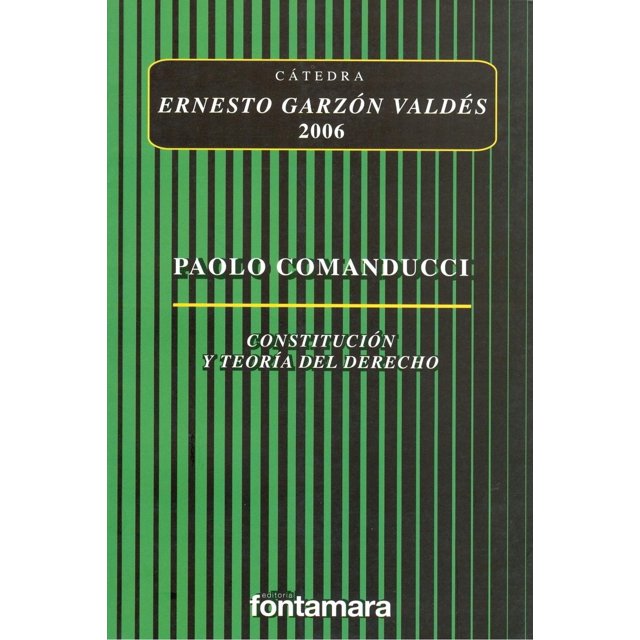 Constitución y teoría del derecho 2006, de Paolo Comanducci