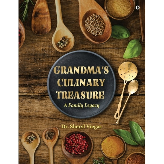 Grandma's Culinary Treasure: A Family Legacy, (Paperback)
