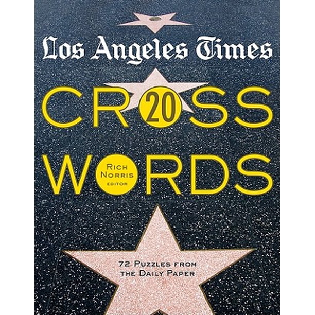 Los Angeles Times Crosswords 20 72 Puzzles From The Daily Paper Los angeles times crosswords 20 72 puzzles from the daily paper