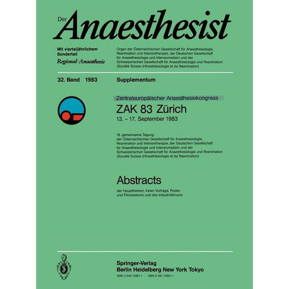 Zentraleuropôischer Anaesthesiekongress Zak 83 Zürich: 13.-17. September 1983, (Paperback)