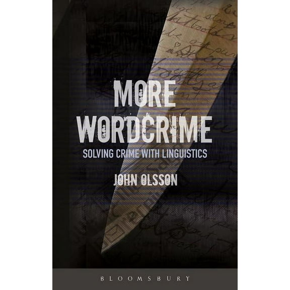 More Wordcrime: Solving Crime with Linguistics, (Paperback)