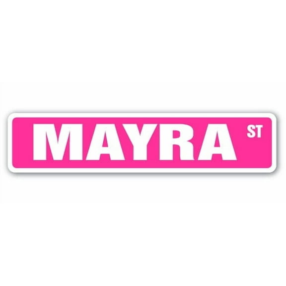MAYRA Street Sign Childrens Name Room Sign | Indoor/Outdoor |  24" Wide