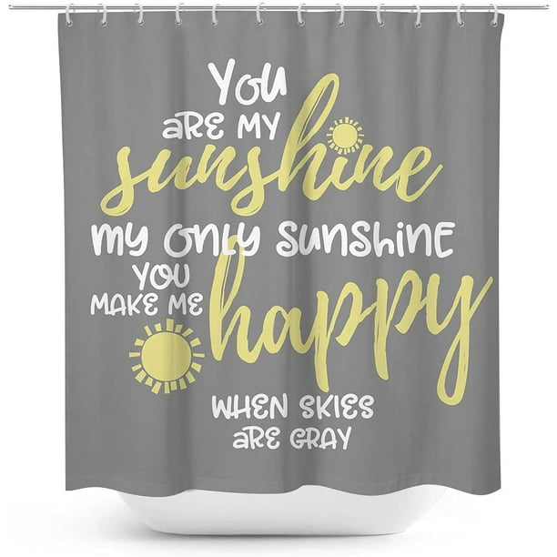 IGUOHAO Grey and Yellow Shower Curtain You are My Sunshine Inspirational 60  x 72 Inch Polyester Fabric Waterproof 12 Pack Plastic Hooks 