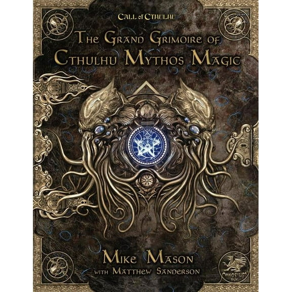 The Grand Grimoire of Cthulhu Mythos Magic, (Hardcover)