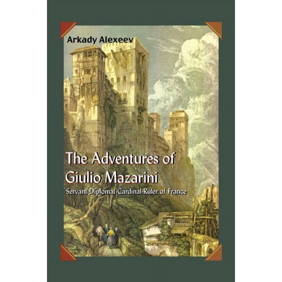 The Adventures of Giulio Mazarini (Paperback)