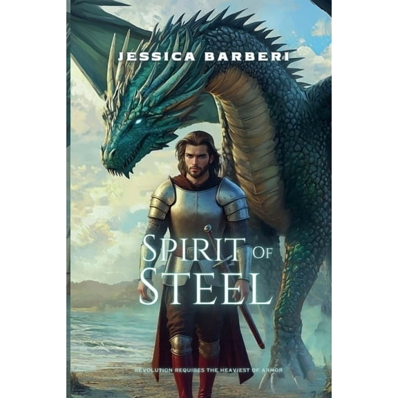 Fires of an Empire Saga Spirit of Steel, Book 4, (Paperback)