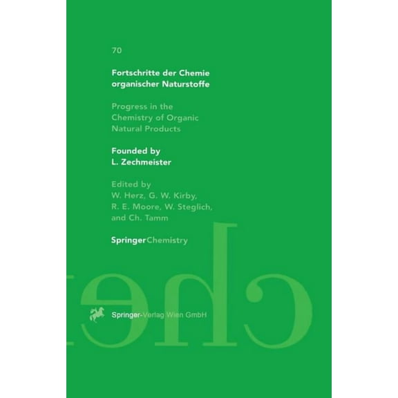 Fortschritte Der Chemie Organischer Natu Fortschritte Der Chemie Organischer Naturstoffe Progress in the Chemistry of Organic Natural Products, Book 70, (Paperback)