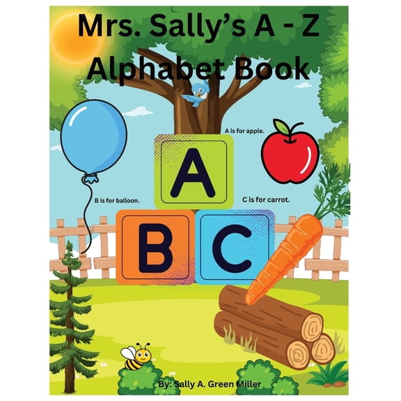 Mrs. Sally's A-Z Alphabet Book, (Paperback)