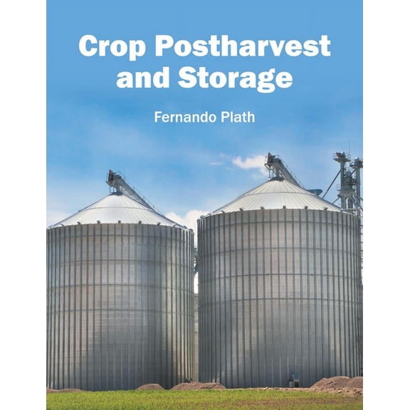 Crop Postharvest and Storage, (Hardcover)