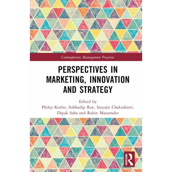 Contemporary Management Practices Perspectives in Marketing, Innovation and Strategy, (Hardcover)