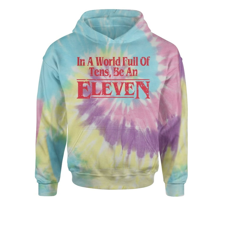 In A World Full Of Tens Be An Eleven Youth Sized Hoodie