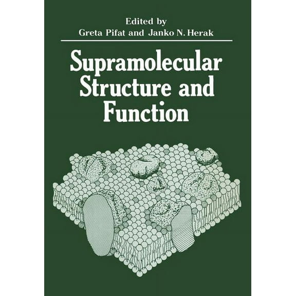 Supramolecular Structure and Function, (Paperback)