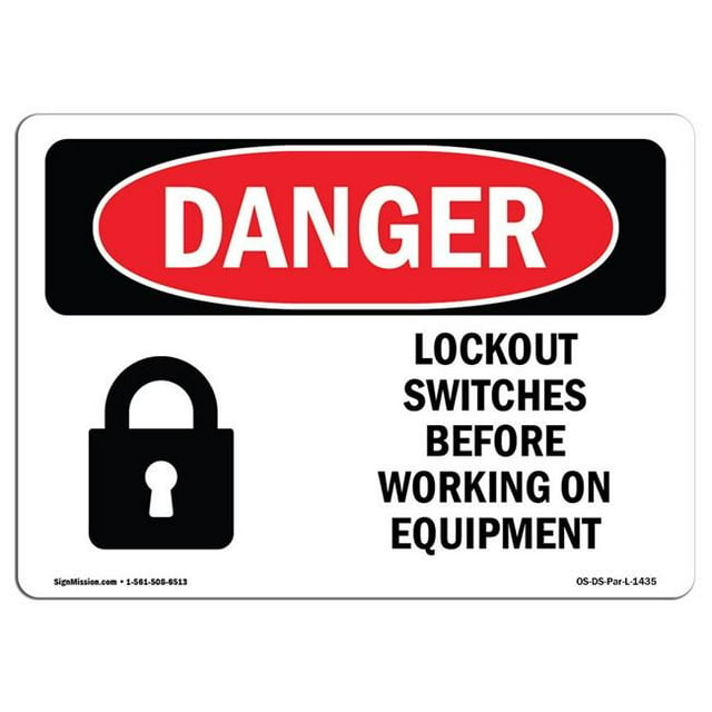 SignMission OS-DS-A-1218-L-1435 12 x 18 in. OSHA Danger Sign - Lockout Switches Before Working on Equipment
