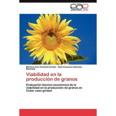 Viabilidad En La Produccion de Granos (Paperback)