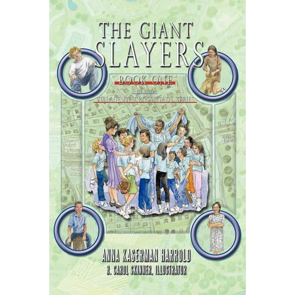 The Giant Slayers: Book One of The Village of Crossroads Series, (Paperback)