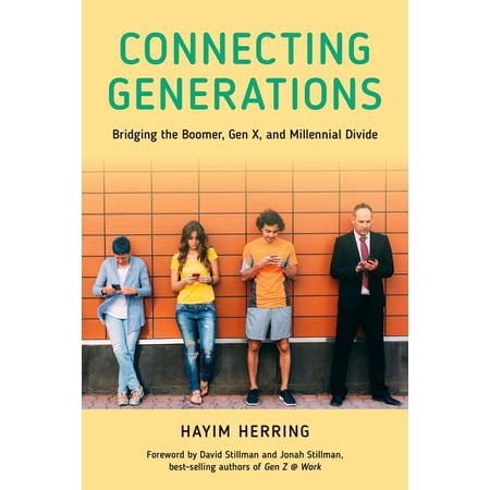 ISBN 9781538112168 product image for Connecting Generations : Bridging the Boomer, Gen X, and Millennial Divide (Hard | upcitemdb.com