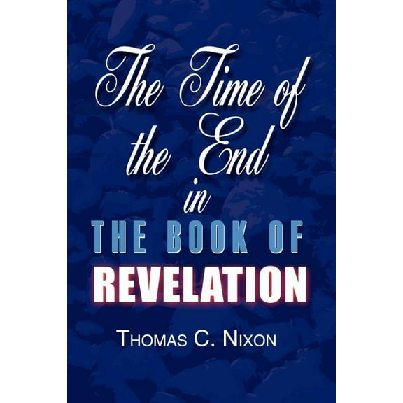 The Time in the End in the Book of Revelation