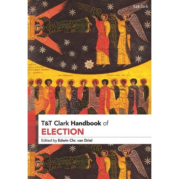 T&t Clark Handbooks T&t Clark Handbook of Election, (Paperback)