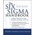 thumbnail image 1 of The Six Sigma Handbook: A Complete Guide for Green Belts, Black Belts, and Managers at All Levels, 1 of 2