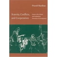 thumbnail image 1 of Pre-Owned Scarcity, Conflicts, and Cooperation: Essays in the Political and Institutional Economics of Development (Paperback) 0262524295 9780262524292, 1 of 1