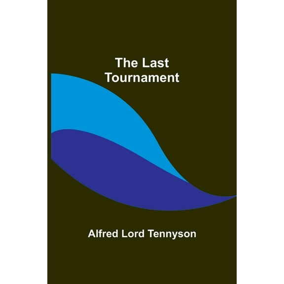 The Last Tournament, (Paperback)