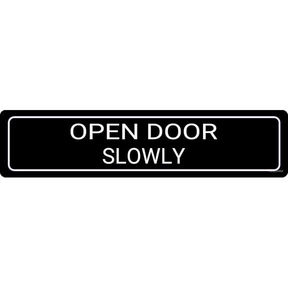 Open Door Slowly Sign Safety Sign Metal Plate Wall Plate Metal Poster Cafe Bar Shop Home Wall Decor Metal Sign 4"x16"
