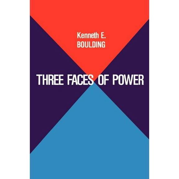 Three Faces of Power, (Paperback)