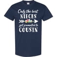 thumbnail image 3 of Inktastic Only the Best Nieces Get Promoted to Cousin T-Shirt, 3 of 5