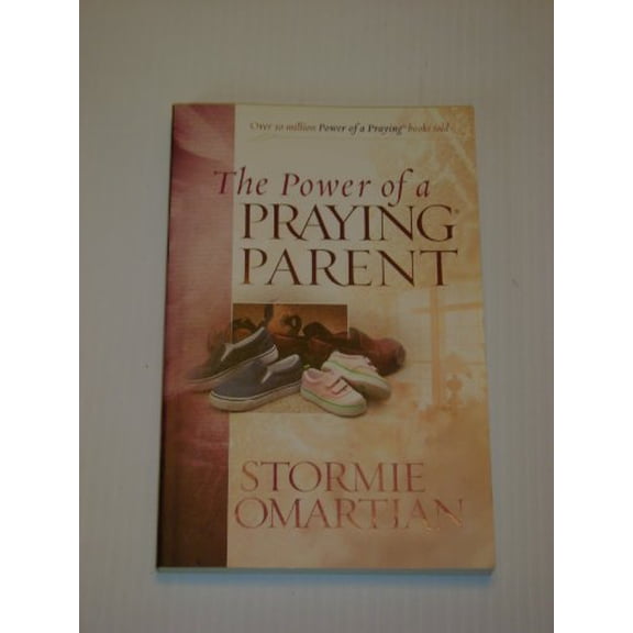 Pre-Owned The Power of a Praying Parent (Paperback) 0736919252 9780736919258