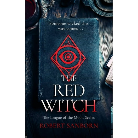 League of the Moon The Red Witch: A Paranormal Mystery, Book 2, (Paperback)