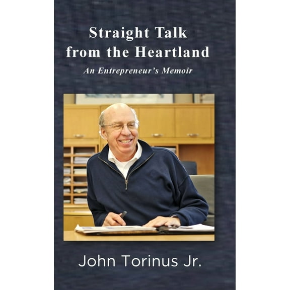 Straight Talk from the Heartland (Hardcover)