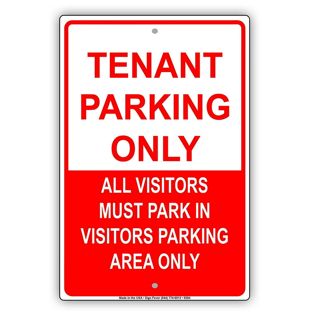 Tenant Parking Only Visitors Must Park In Visitor Parking Area Warning