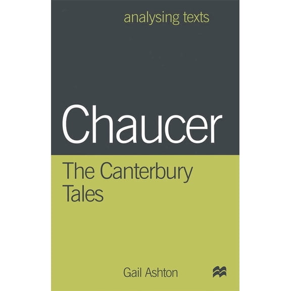Analysing Texts Chaucer: The Canterbury Tales, Book 11, (Paperback)