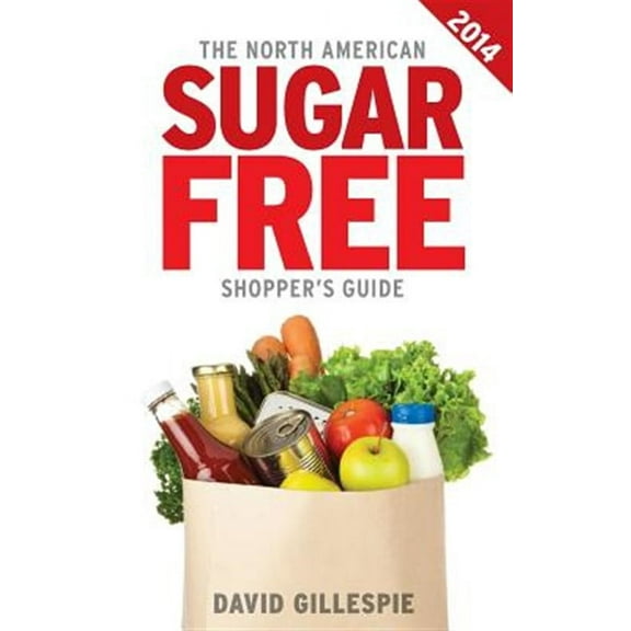 The 2014 North American Sugar Free Shopper's Guide