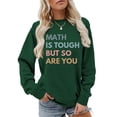 thumbnail image 2 of DONDPO 100 Days of School Shirt Math Is Tough But So Are You Womens Sweatshirts Teach Letter Graphic Crewneck Long Sleeve Shirts School Days Tee Tops Teacher T Shirts for Women Green XL, 2 of 9