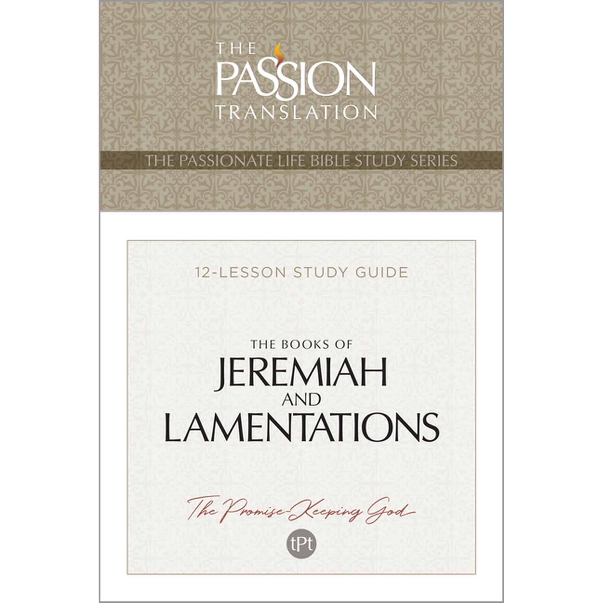 Tpt the Books of Jeremiah and Lamentations: 12-Lesson Study Guide (Paperback)