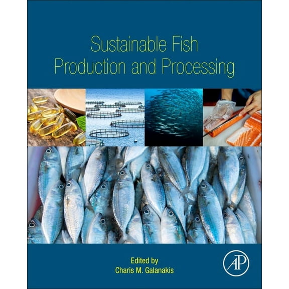 Sustainable Fish Production and Processing, (Paperback)