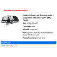 thumbnail image 2 of Front Left Door Lock Actuator Motor - Compatible with 2007 - 2009 GMC Yukon 2008, 2 of 3