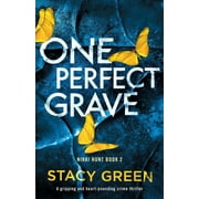 Nikki Hunt: One Perfect Grave: A gripping and heart-pounding crime thriller (Series #2) (Paperback)